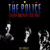The Police : Every Breath You Take – The Singles