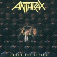 Anthrax : Among The Living