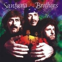 Carlos Santana : Santana Brothers