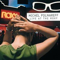 Michel Polnareff : Live at the Roxy
