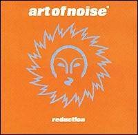 Art of Noise : Reduction
