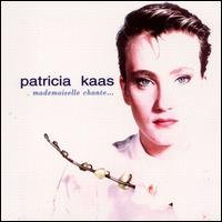 Patricia Kaas : Mademoiselle chante…
