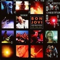 Bon Jovi : One Wild Night Live – Live 1985-2001