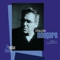 Claude Nougaro : La Note bleue
