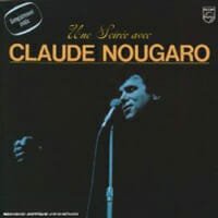 Claude Nougaro : Une soirée avec Claude Nougaro