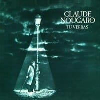 Claude Nougaro : Tu verras