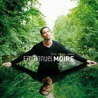 Emmanuel Moire : là ou je pars