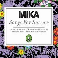 Mika : Songs for Sorrow (EP)