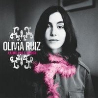 Olivia Ruiz : J’aime pas l’amour