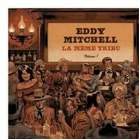 Eddy Mitchell : La même tribu